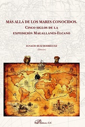 E-book, Más allá de los mares conocidos : cinco siglos de la expedición Magallanes-Elcano, Ruíz Rodríguez, Ignacio, Dykinson