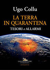 E-book, La terra in quarantena : tesori e allarmi, Collu, Ugo., Gangemi