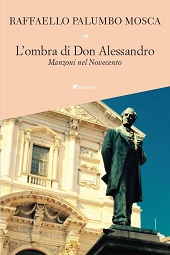 E-book, L'ombra di don Alessandro : Manzoni nel Novecento, Palumbo Mosca, Raffaello, author, InSchibboleth