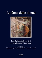 Chapter, Sotto pretesto di riforme : le monache di Santa Maria delle Convertite, tra infamia e santità (Bologna, sec. XVI), Viella