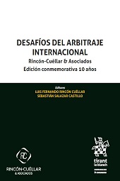 E-book, Desafíos del arbitraje internacional : Rincón-Cuéllar & Asociados, Tirant lo Blanch