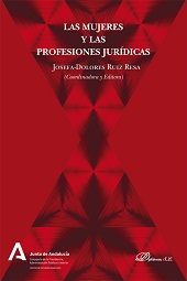 Chapter, Las mujeres y las profesiones jurídicas : a modo de introducción, Dykinson