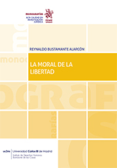 E-book, La moral de la libertad, Bustamante Alarcón, Reynaldo, Tirant lo Blanch