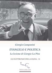 E-book, Evangelo e politica : la lezione di Giorgio La Pira, Campanini, Giorgio, Edizioni Polistampa