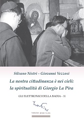 eBook, La nostra cittadinanza è nei cieli : la spiritualità di Giorgio La Pira, Edizioni Polistampa