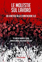 E-book, Le molestie sul lavoro : da #metoo alla convenzione ILO, Franco Angeli