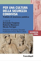 E-book, Per una cultura della sicurezza condivisa : trattato di sicurezza pubblica, Franco Angeli