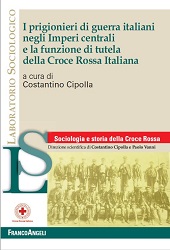 eBook, I prigionieri di guerra italiani negli Imperi centrali e la funzione di tutela della Croce Rossa Italiana, Franco Angeli