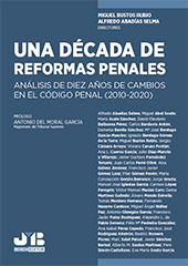 E-book, Una década de reformas penales : análisis de diez años de cambios en el Código Penal (2010-2020), J. M. Bosch