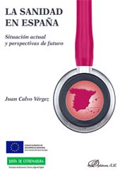 E-book, La sanidad en España : situación actual y perspectivas de futuro, Dykinson