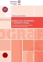 E-book, Derechos humanos y amparo penal : una propuesta para democratizar la justicia penal mexicana, García Ramírez, Efraín, Tirant lo Blanch