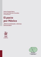 E-book, El pacto por México : ¿reforma del Estado o reformas estructurales?, Tirant lo Blanch