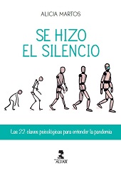 E-book, Se hizo el silencio : las 22 claves psicológicas para entender la pandemia, Martos, Alicia, Ediciones Alfar