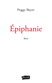 E-book, Épiphanie, Beyer, Peggy, Fauves editions