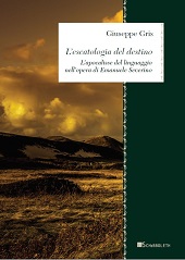 eBook, L'escatologia del destino : l'apocalisse del linguaggio nell'opera di Emanuele Severino, InSchibboleth