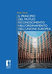 E-book, Il principio del mutuo riconoscimento nell'ordinamento dell'Unione europea, Firenze University Press