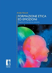 eBook, Formazione etica ed emozioni : prospettive di virtue ethics neo-aristotelica, Firenze University Press