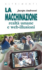 E-book, La macchinazione : realtà virtuali e web-illusioni, Prospettiva edizioni