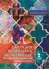 E-book, La cocina musulmana de Occidente : historia de la gastronomía arabigoandaluza, Alfar