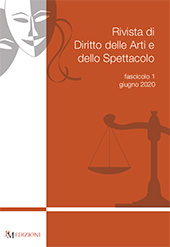Issue, Rivista di diritto delle arti e dello spettacolo : 1, 2020, SIEDAS Società Italiana Esperti di Diritto delle Arti e dello Spettacolo
