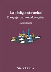 eBook, La inteligencia verbal : el lenguaje como reforzador cognitivo, Elvira, Javier, Visor Libros