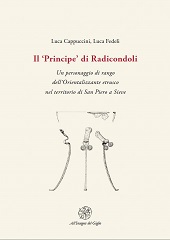 E-book, Il "principe" di Radicondoli : un personaggio di rango dell'orientalizzante etrusco nel territorio di San Piero a Sieve, All'insegna del giglio