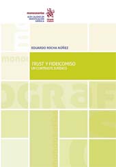 eBook, Trust y fideicomiso : un contraste jurídico, Rocha Núñez, Eduardo, Tirant lo Blanch