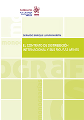 E-book, El contrato de distribución internacional y sus figuras afines, Lupián Morfín, Gerardo Enrique, Tirant lo Blanch