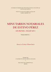 E-book, Minutarios notariales de Estevo Pérez : (Ourense, siglo XIV), López Martínez, Amalia, CSIC, Consejo Superior de Investigaciones Científicas
