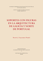 eBook, Soportes con figuras en la arquitectura de Galicia y Norte de Portugal, CSIC, Consejo Superior de Investigaciones Científicas