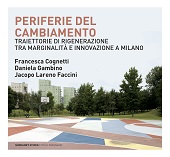 E-book, Periferie del cambiamento : traiettorie di rigenerazione tra marginalità e innovazione a Milano, Quodlibet
