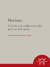E-book, Mariana : l'évêché et les édifices de culte du Ve au XVIe siècle, École française de Rome
