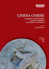 E-book, Chiesa chiese : prospettive ecclesiologiche e risvolti canonistici in Occidente e in Oriente, Urbaniana University Press