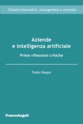E-book, Aziende e intelligenza artificiale : prime riflessioni critiche, Franco Angeli