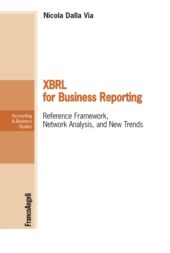 E-book, XBRL for business reporting : reference framework, network analysis, and new trends, Franco Angeli