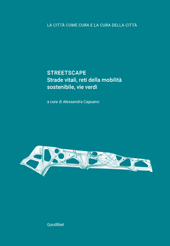 E-book, Streetscape : strade vitali, reti della mobilità sostenibile, vie verdi, Quodlibet