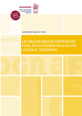 E-book, Las obligaciones de cooperación penal de los estados en la acción contra el terrorismo, Sánchez Frías, Alejandro, Tirant lo Blanch