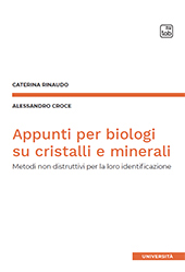 E-book, Appunti per biologi su cristalli e minerali : metodi non distruttivi per la loro identificazione, TAB edizioni
