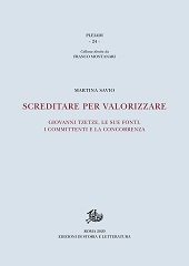 E-book, Screditare per valorizzare : Giovanni Tzetze, le sue fonti, i committenti e la concorrenza, Edizioni di storia e letteratura