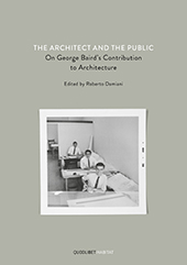 E-book, The architect and the public : on George Baird's contribution to architecture, Quodlibet