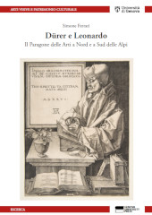eBook, Dürer e Leonardo : il paragone delle arti a Nord e a Sud delle Alpi, Ferrari, Simone, Genova University Press