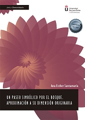 E-book, Un paseo simbólico por el bosque : aproximación a su dimensión originaria, Santamaría, Ana Esther, Dykinson