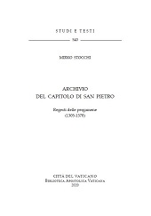 eBook, Archivio del Capitolo di San Pietro : regesti delle pergamene (1305-1378), Stocchi, Mirko, Biblioteca apostolica vaticana