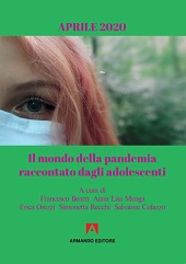 E-book, Aprile 2020 : il mondo della pandemia raccontato dagli adolescenti, Armando editore