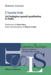 eBook, L'incerta fede : un'indagine quanti-qualitativa in Italia, Cipriani, Roberto, Franco Angeli