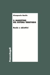 E-book, Il marketing del sistema territorio : ruolo e obiettivi, Franco Angeli
