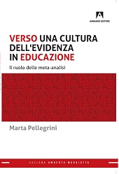 eBook, Verso una cultura dell'evidenza in educazione : il ruolo delle meta-analisi, Pellegrini, Marta, Armando editore