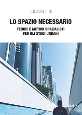 E-book, Lo spazio necessario : teorie e metodi spazialisti per gli studi urbani, Ledizioni