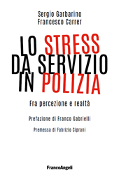 E-book, Lo stress da servizio in Polizia : fra percezione e realtà, Franco Angeli