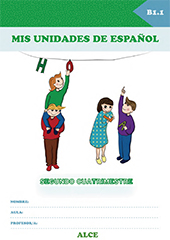 E-book, Mis unidades de español : segundo cuatrimestre : B1.1 - ALCE, Ministerio de Educación, Cultura y Deporte